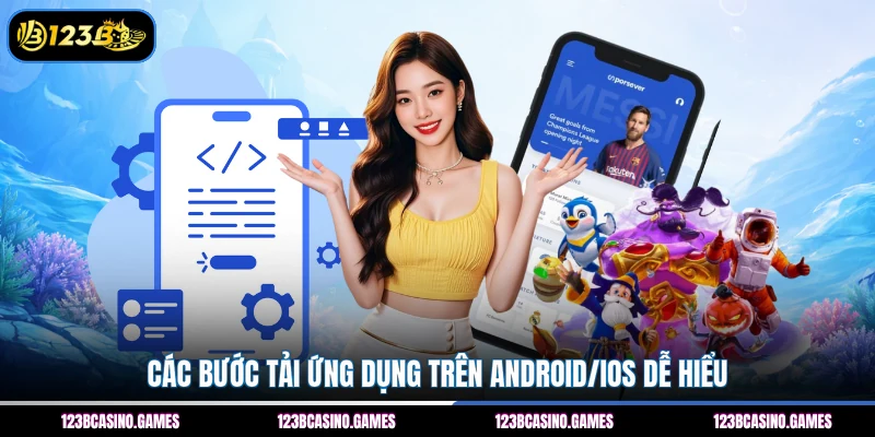 Tải App 123B 2 Các bước tải ứng dụng trên Android/iOS dễ hiểu